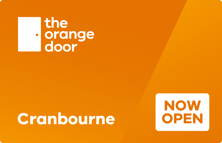 The Orange Door Cranbourne now open