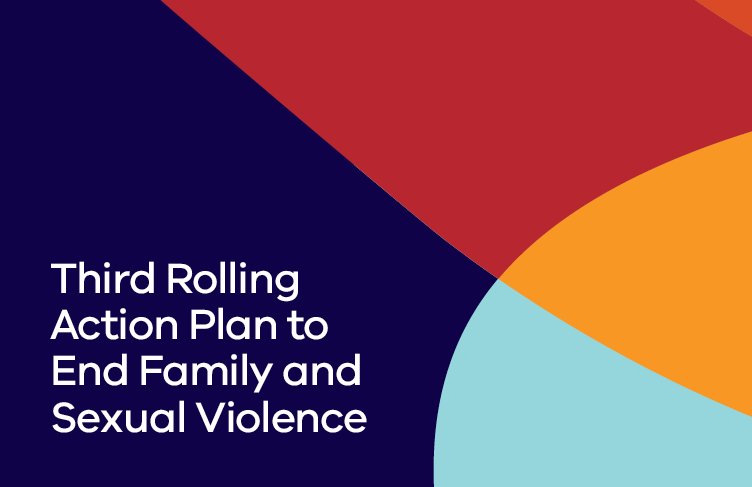 Third rolling action plan to end family and sexual violence